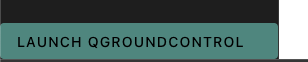 Launch QGroundControl